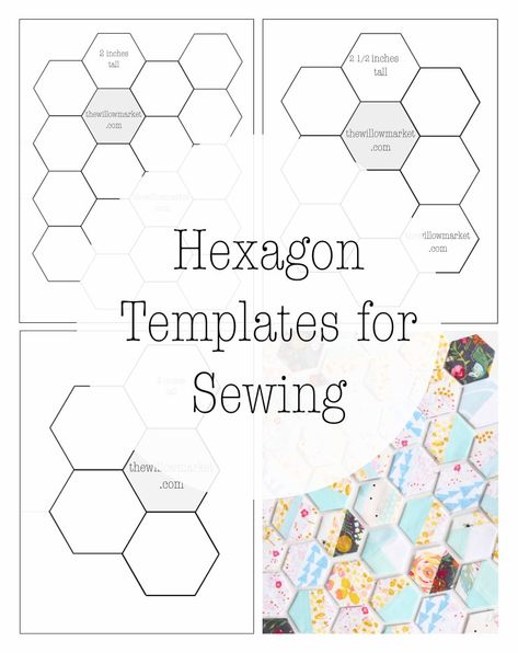 Hexagon Templates for Sewing a Hexie Quilt – 2 Inch, 2 1/2 Inch, and Three Inch Patterns – The Willow Market Hexie Template Free Pattern, Hexagon Paper Piecing Pattern, Hexies Projects Free Pattern, Hexagon Quilt Pattern Free Templates, Hexagon Template Free Printable, Cricut Quilting, Hexagon Projects, Epp Quilt, Hexie Projects