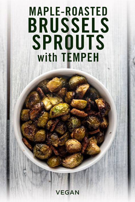 These Maple-Roasted Brussels Sprouts with Tempeh are a perfect side dish for the holidays or any time of year. They're so good even your non-vegan friends and family members will love them! Brussel Sprout Recipes, Vegan Tempeh, Tempeh Recipes, Roasted Brussels Sprouts, Sprout Recipes, Brussels Sprouts Recipe, Roasted Brussel Sprouts, Food Board, Vegan Dinner