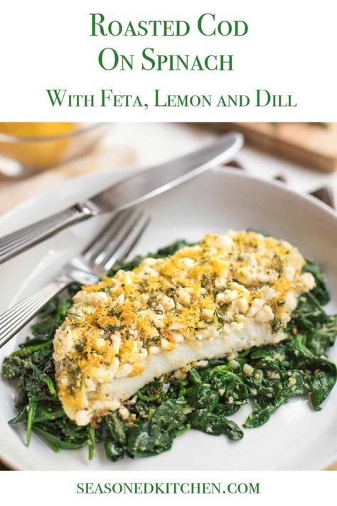 Oven Baked Cod, Grilled Cod, Roasted Cod, Cod Fillets, Spinach Benefits, Cod Fish Recipes, Dill Recipes, Easy Fish Recipes, Lemon Dill