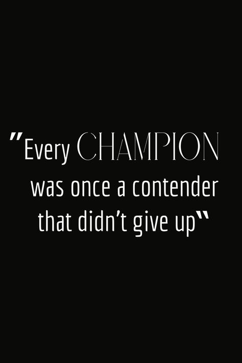 Every champion was once a contender that didn't give up. Champion Quotes Sports, Competition Quotes Sports, Football Spirit Signs, Competition Quotes, Champion Quotes, Spirit Signs, Football Spirit, Warrior Quotes, Sports Quotes