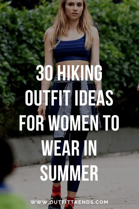 Top hiking outfit by outfit trends. #hikingoutfitsummer #hikingoutfit #hikingfashion #hikingfashionsummer Hiking Attire For Women, Hiking Outfits For Women Summer, Wander Outfits, Day Hike Outfit, Hike Outfit Summer, Summer Hiking Outfit Women, Walking Outfit Outdoor, Hiking Outfit Ideas, Wander Outfit