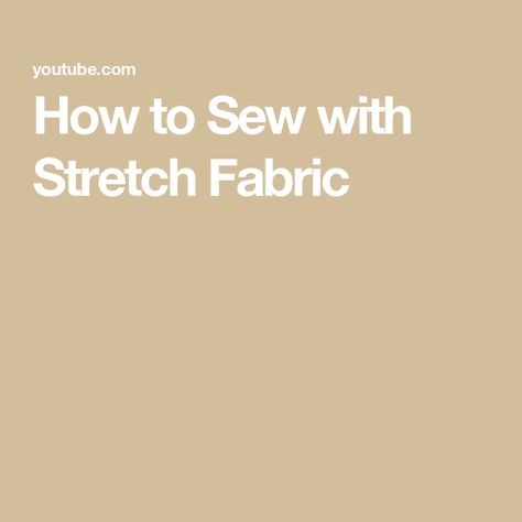 How to Sew with Stretch Fabric Sewing Garments, Baby Pants, Blue Gingham, How To Sew, Learn To Sew, Stretchy Material, Stretch Fabric, The End, The Creator