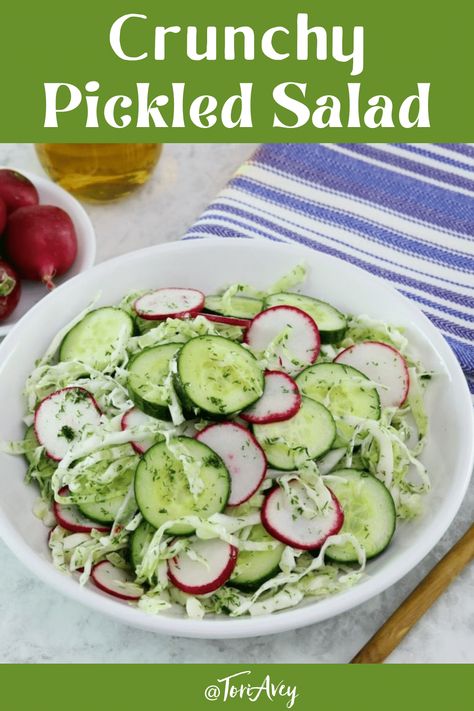 Crunchy Pickled Salad - A delightful pickle-flavored salad with cucumbers, cabbage, radish and fresh dill. Cold, crunchy, refreshing, and easy to make ahead. | ToriAvey.com #salad #pickledsalad #pickles #radishes #cucumbers #cabbage #dill #TorisKitchen Pickles Radishes, Pickled Salad, Cold Side Dishes, Cucumber Varieties, Make Ahead Salads, Pickled Radishes, Radish Salad, Passover Recipes, Refreshing Salad