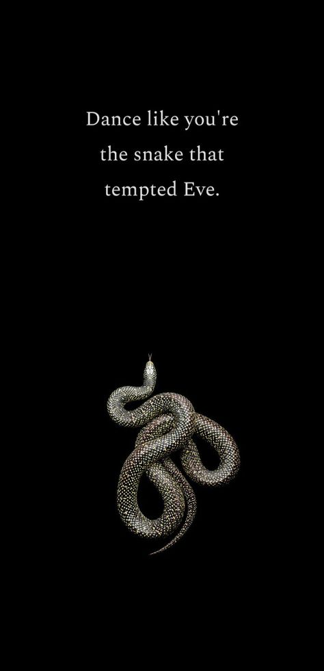 Serpent Quotes Snakes, Snake Quotes Funny, Snake Captions For Instagram, Serpent Quotes, Snake Quotes Beautiful, Quotes About Snakes, Serpent Aesthetic, Snake Oc, Snake Quotes