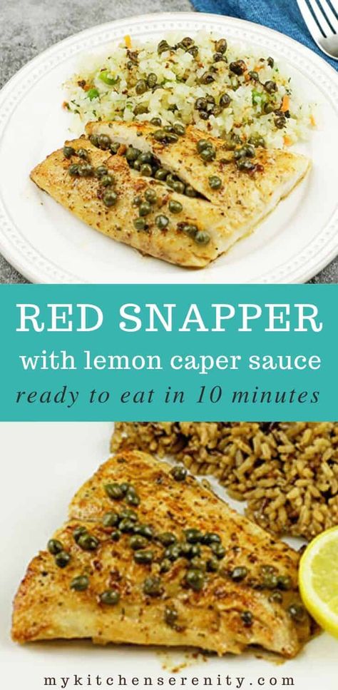 Pan Seared Red Snapper, Snapper Fillet Recipes, Snapper Recipes Baked, Cooking Red Snapper, Butter Caper Sauce, Lemon Butter Caper Sauce, Red Snapper Fish, Red Snapper Recipes, Snapper Recipes