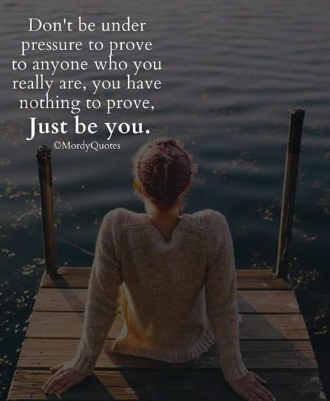 You Don't Have To Prove Yourself Quotes, Prove Yourself Quotes, Nothing To Prove, Prove Yourself, Yourself Quotes, Wednesday Motivation, Good Attitude Quotes, Good Morning Inspirational Quotes, Morning Inspirational Quotes