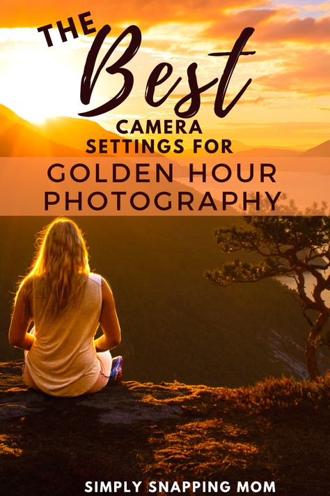 Golden Hour Canon Settings, How To Shoot Golden Hour, Camera Settings For Golden Hour Portraits, Best Camera Settings For Golden Hour, Golden Hour Setting Camera, Golden Hour Photo Settings, Golden Hour Photography Settings, Golden Hour Photography Tips, How To Take Golden Hour Photos