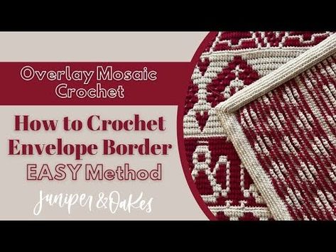 Envelope Border Christmas Afghan CAL - Juniper and Oakes Overlay Mosaic Crochet, Christmas Afghan, Mosaic Crochet, Your Crochet, How To Crochet, Super Easy, Crochet Projects, Mosaic, Envelope