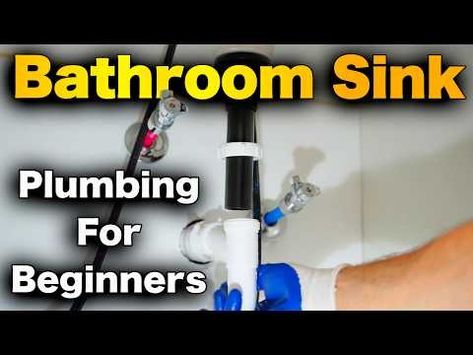 How To Install A Bathroom Sink - ALL PLUMBING CONNECTIONS! Drain, Faucet, P-Trap, and Vanity - YouTube Bathroom Sink Plumbing Diagram, 3 Drain Sink Plumb It, How To Move Bathroom Sink Plumbing, Bathroom Rough In Plumbing, Kitchen Sink Drain Plumbing, Bathroom Sink Plumbing, Plumbing Diagram, Sink Plumbing, Plumbing Drains