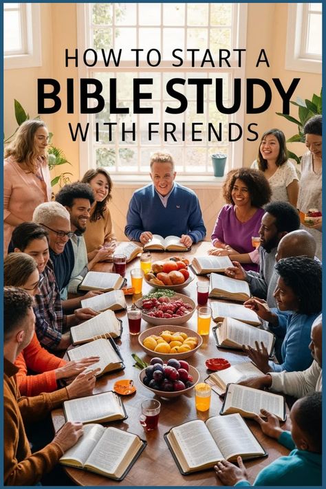 Group of diverse people smiling, seated around a table with open Bibles and snacks, studying together. How To Do A Bible Study With A Friend, How To Do Bible Study With Friends, How To Start A Bible Study With Friends, Friend Bible Study, Bible Study With Friends, Bible Study James, Starting A Bible Study, Growing Spiritually, Build Friendships