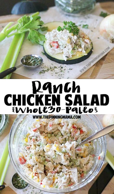 Paleo Chicken Salad Recipe Paleo Chicken Salad Recipe, Ranch Chicken Salad Recipe, Ranch Chicken Salad, Paleo Chicken Salad, The Pinning Mama, Ranch Salad, Chicken Salad Recipe, Paleo Lunch, Paleo Chicken