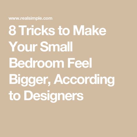 8 Tricks to Make Your Small Bedroom Feel Bigger, According to Designers Small Bedroom Look Bigger, Window Seat Storage, Small Lamps, Entertaining Gifts, Small Bedroom Designs, Diy Headboards, Bedroom Pictures, Tiny Bedroom, Room Pictures