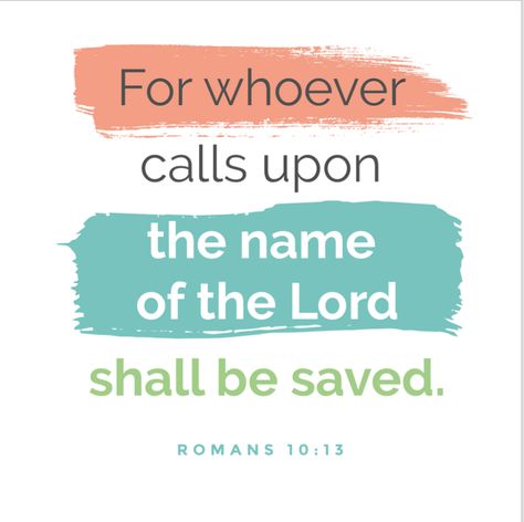 What Does Romans 10:13 Mean When It Says, "Whoever calls upon the name of the Lord and you shall be saved"? Mysterious Background, Romans 10 13, Romans 10, He Is Lord, The Equalizer, Bible Verse Background, Bible Says, Names Of Jesus Christ, Beautiful Bible Verses