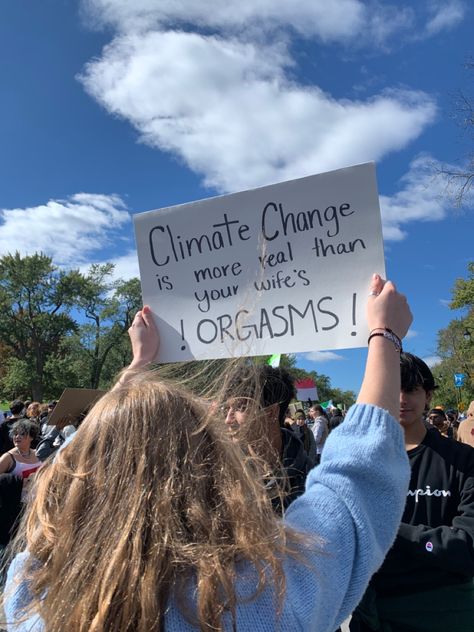 Protest Signs Climate, Climate Protest Signs, Protest Architecture, Climate Changing Poster, Activism Aesthetic, Real Manifestation, Climate Changing, Climate Protest, Protest Ideas