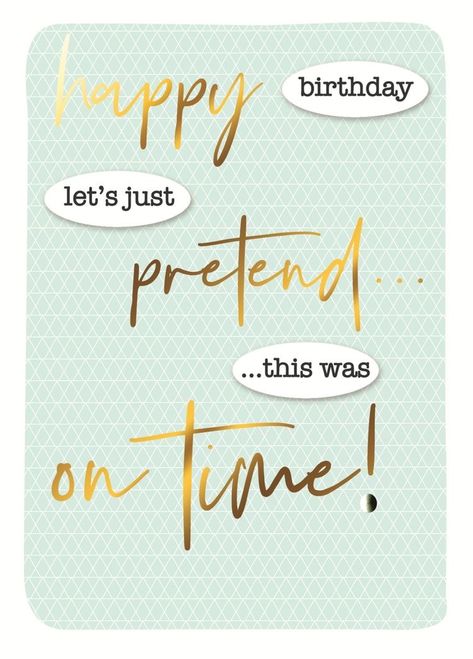 Happy Belated Birthday Funny, Happy Belated Birthday Quotes, Happy Birthday To Niece, Happy Birthday Belated, Belated Birthday Funny, Late Happy Birthday Wishes, Happy Birthday Eve, Birthday Funnies, Belated Birthday Messages