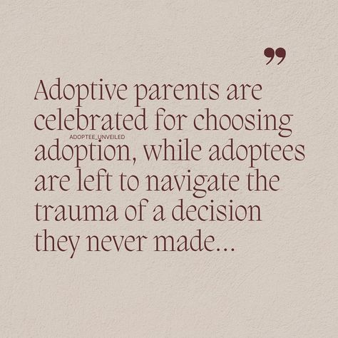 Adoption is often seen as a beautiful choice, but for adoptees, it comes with a heavy cost. We never made the decision, yet we’re the ones who live with the lifelong impact. Let’s shift the conversation to the voices that matter most, the adoptees. #adoption #adoptionjourney #adopteevoices #adopteelife #adoptionawareness #influencers #mentalhealth #journey #selfcare #trauma #education #adoptionconsultant Adoptee Quotes, Adoption Gifts For Family, Adopted Children Quotes, Common App, Common App Essay, Adoption Awareness, Adoption Quotes, Meaningful Sayings, Adoptive Mom