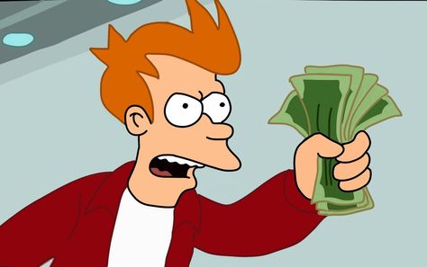 Futurama  Fry Take my money Take My Money Meme, Futurama Meme, Futurama Quotes, Fry Futurama, Money Meme, Blank Memes, Credit Card Design, Best Credit Cards, Take My Money