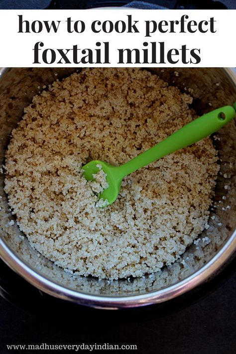 Learn how to cook foxtail millet in instant pot. This easy method of cooking millet will give you perfectly cooked grain every single time. This instant pot pressure cooker cooks millet perfectly. This is gluten free grain which can be used to serve with breakfast, porridge, in salads, curry or dal. #millet #howtocookmillet #instantpot #glutenfree #foxtailmillets Cooking Millet, Stove Top Rice, How To Cook Millet, Breakfast Porridge, Millet Recipes, What Can I Eat, Easy Mediterranean Diet Recipes, Gluten Free Grains, Healthy Eating For Kids