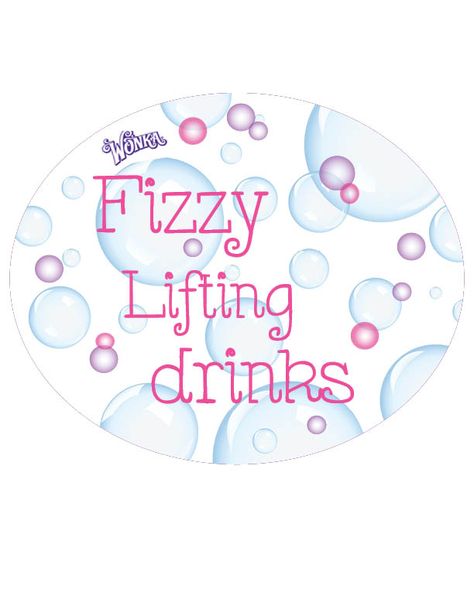 fizzy lifting drink label for Willy Wonka party Fizzy Lifting Drink Willy Wonka, Willy Wonka Party, Oompa Loompa, Drink Labels, School Play, Candy Theme, Movie Party, Willy Wonka, Bday Girl