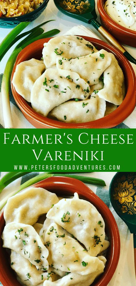 Vareniki with Farmer's Cheese (Вареники) - Peter's Food Adventures Farmers Cheese Pierogi Recipe, Cheese Pierogi Recipe, German Pasta, Pierogi Recipes, Homemade Perogies, Farmer Cheese, Cheese Dumplings, Russian Foods, Polish Dishes