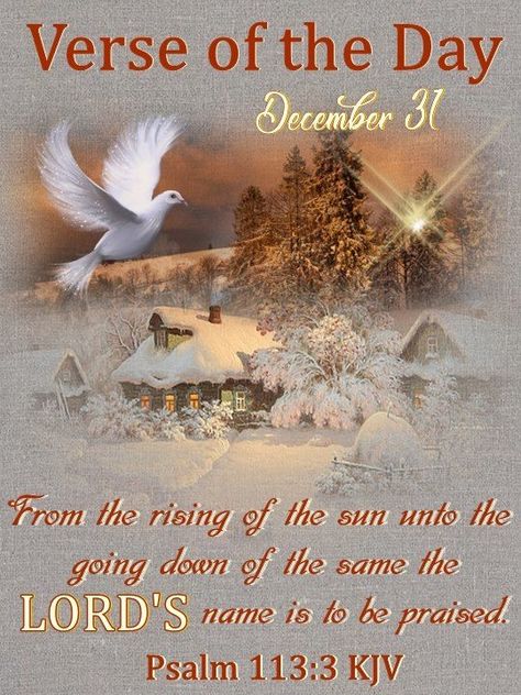 December 31 Blessings, 31 December Quote Inspiration, December Blessings, Christmas Month, December Scriptures, Kjv Verses, Christmas Card Verses, December Images, December Days