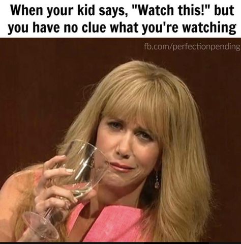 When your kid says, "Watch this"... Funny Morning, Relatable Mom, Morning Memes, Humor Mexicano, Mom Memes, Mom Jokes, Parenting Memes, Hilarious Memes, Funniest Memes