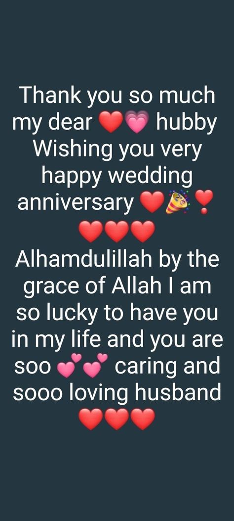 Anniversary Shayari For Husband, Happy Nikkah Anniversary Hubby, My Wedding Anniversary Status, Wedding Anniversary Status For Husband, Happy Aniversary Wishes Husband, Islamic Anniversary Wishes For Husband, Nikkah Anniversary Wishes For Husband, Happy Anniversary Hubby Quotes, Happy Anniversary My Love My Husband