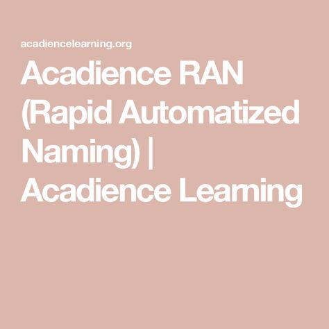 Acadience RAN (Rapid Automatized Naming) | Acadience Learning School Resources, Education, Running, Reading