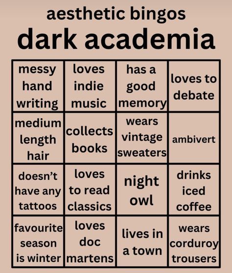 Dark Academia Bingo, Dark Academia Love, Fun Templates, Bestie Things, About Me Template, Kinnie Bingo, Academia Clothing, Bingo Sheets, Emotionally Unstable