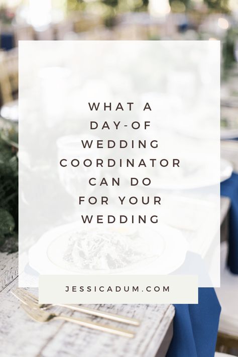 What is a Day of Wedding Coordinator? | Jessica Dum Wedding Coordination Day Of Wedding Coordinator, Wedding Planner Business, Wedding Planning Business, Wedding Consultant, Happy End, Common Questions, Wedding Business, Invitation Card Design, Wedding Professional