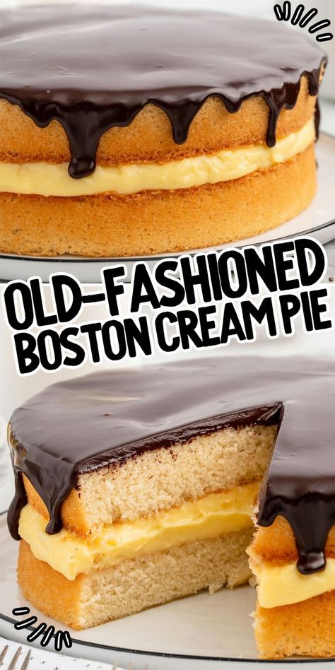 Boston Cream Pie Recipe For Boston Cream Cake, Classic Boston Cream Pie, Vegan Boston Cream Cake, Best Boston Cream Pie In Boston, Boston Cream Donut, Chocolate Ganache Glaze, Boston Cream Pie, Boston Cream, Custard Filling