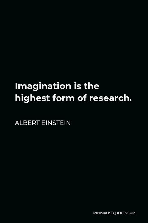 Albert Instine Quote, Einstein Quotes Imagination, Einstein Quotes Inspiration, Research Quotes, Albert Einstein Quotes Education, Einstein Quotes Education, Fashionista Quotes, Intellectual Quotes, Wolf Street