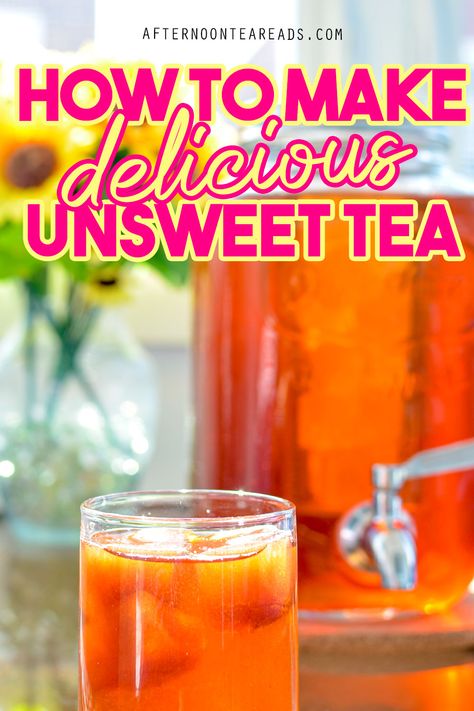 a large mason jar gallon dispenser in the background with some flowers. In front is half of a glass filled with iced tea. Text reads: how to make delicious unsweet tea Diy Ice Tea Healthy, Ice Tea Recipe Homemade Healthy, Unsweetened Iced Tea Recipes Homemade, Best Ice Tea Recipe, Perfect Iced Tea, Ice Tea Party Ideas, Easy Fruit Tea Recipes, Diy Ice Tea Recipes, How To Make Iced Tea At Home