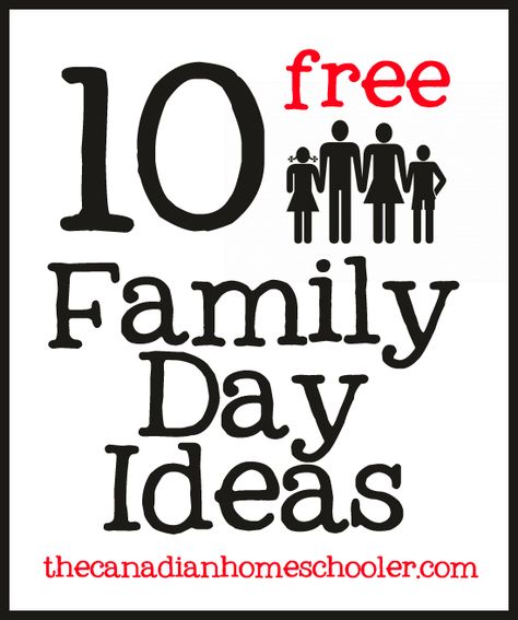 Family Day Out Ideas, National Families Week Activities, International Day Of Families Creative, International Family Day Poster, Family Day Canada, Quality Family Time, Strong Family, Family Bonding, Free Family