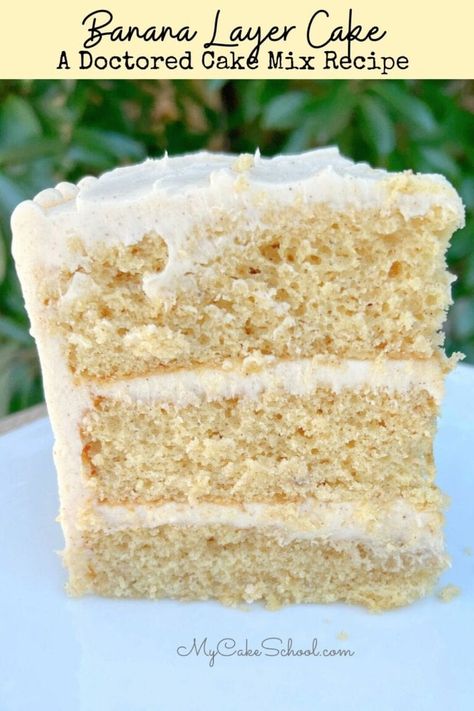 Banana Layer Cake- A Doctored Cake Mix Recipe! So moist and delicious! Yellow Cake Mix Doctored Up, Yellow Cake Mix Hacks Boxes Recipe, Banana Cake Mix Recipes, Banana Cake Recipe With Box Cake, Easy Banana Cake Recipe, Banana Layer Cake, Easy Banana Cake, Banana Cake Mix, Doctored Cake Mix Recipes