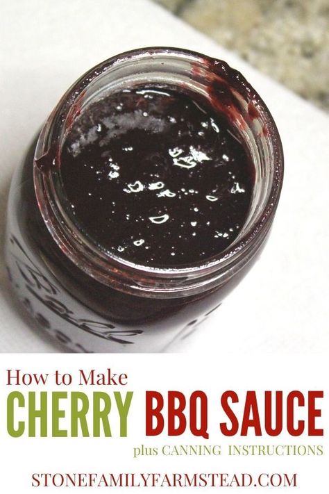 Sweet And Spicy Bbq Sauce Recipe, Spicy Bbq Sauce Recipe, Cherry Bbq Sauce, Spicy Bbq Sauce, Homemade Bbq Sauce, Cherry Sauce, Barbecue Sauce Recipes, Canned Cherries, Water Bath Canning