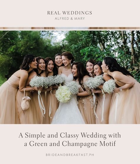 A Simple and Classy Wedding with a Green and Champagne Motif | https://brideandbreakfast.ph/2019/07/08/green-and-champagne-wedding/ All White Entourage, Champagne Motif Wedding, Minimalist Wedding Motif, Entourage Color Palette, Wedding Motif 2022, Wedding Motif 2023, Entourage Gowns Bridesmaid, Wedding Motif Ideas 2023, Champagne And Sage Wedding