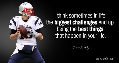 TOP 25 QUOTES BY TOM BRADY (of 116) | A-Z Quotes Tom Brady Quotes, Tom Brady Patriots, Funny Minion Memes, Patience Quotes, Christmas Quote, 25th Quotes, Football Quotes, Aaron Rodgers, Sports Quotes