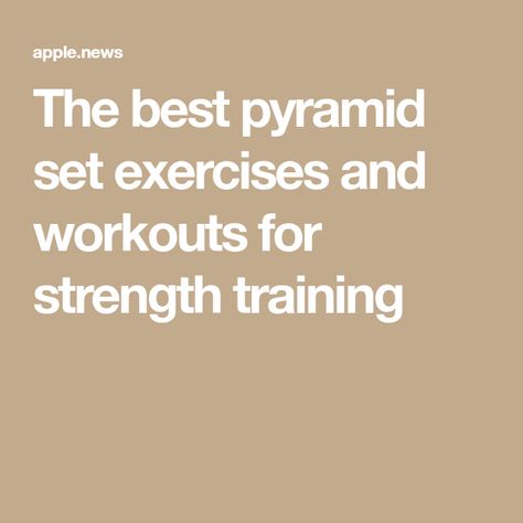 The best pyramid set exercises and workouts for strength training Workout Pyramid, Workouts For Strength, Workout For Runners, Pyramid Training, Pyramid Workout, Strenght Training, Strength Training Exercises, Training Exercises, Build Strength