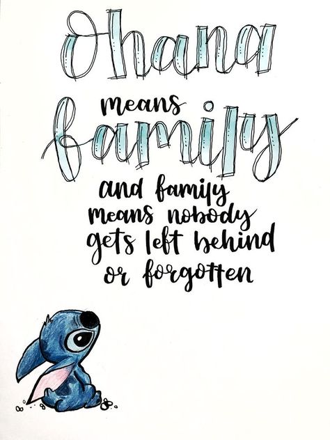 Stitch Disney Ohana, Lilo And Stitch Quotes Inspiration, Ohana Quotes, Calligraphy Quotes Disney, Quotes Stitch, Aloha Quotes, Ohana Quote, Stitch Lilo And Stitch, Stitch Sayings