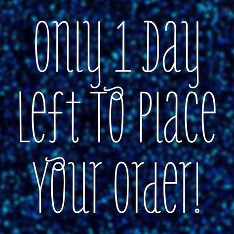 There's only one more day left to place an order https://www.youniqueproducts.com/AmyJ93 Younique Party, 1 Day Left, Younique Beauty, Body Shop At Home, Younique Presenter, Scentsy Party, Facebook Party, Summer Clearance, One More Day