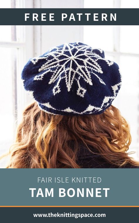 Add a festive flair to your daily winter outfits by making this fair isle knitted tam bonnet with a lovely snowflake pattern. This pattern includes a free tutorial on Knitting Using Double Pointed Needles. | Discover over 3,500 free knitting patterns at theknittingspace.com #knitpatternsfree #winterknittingpatterns #winterknits #wintercrafts #wintercozy #winteraesthetic #DIY #giftideas Tam Knitting Pattern, Knit Tam Pattern Free, Knit Fair Isle Hat Pattern Free, Knitted Tam, Daily Winter Outfits, Knitted Fairisle Hats, Tam Pattern, Chunky Fair Isle Knit Hat Pattern Free, Fair Isle Beanie Hats For Winter