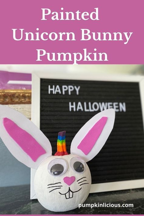 Unicorn Bunny Pumpkin No Carve = unicorn pumpkin ideas #paintedpumpkins Bunny Pumpkin Decorating, Bunny Pumpkin Painting, Diy Easter Bunny Crafts, Easter Bunny Crafts For Kids, Bunny Crafts For Kids, Pumpkin Bunny, River Craft, Bunny Pumpkin, Unicorn Bunny