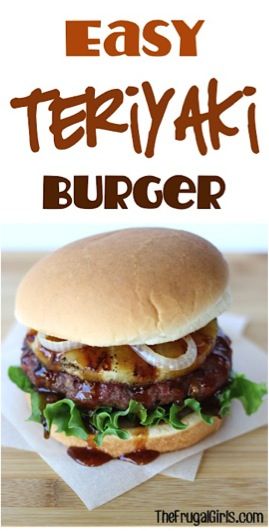 Teriyaki Burger, Homemade Beef Burgers, Grilled Burger Recipes, Teriyaki Burgers, Frugal Girls, Burger Sliders, Chicken Sandwich Recipes, Homemade Burgers, Gourmet Burgers