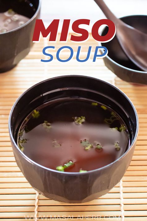 Miso Soup Without Tofu, How To Make Miso Soup Easy, Simple Miso Soup Recipe, Clear Miso Soup Recipe, Miso Soup No Tofu, Japanese Broth Soup Recipe, Japanese Miso Soup Recipe, Miso Soup Recipe Authentic, How To Make Miso Soup