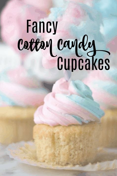 Cotton Candy Cupcakes, Cotton Candy Cakes, Candy Cupcakes, Best Buttercream Frosting, Cotton Candy Flavoring, Fancy Cupcakes, Candy Cupcake, Cupcakes Recipes, Vanilla Cupcake Recipe