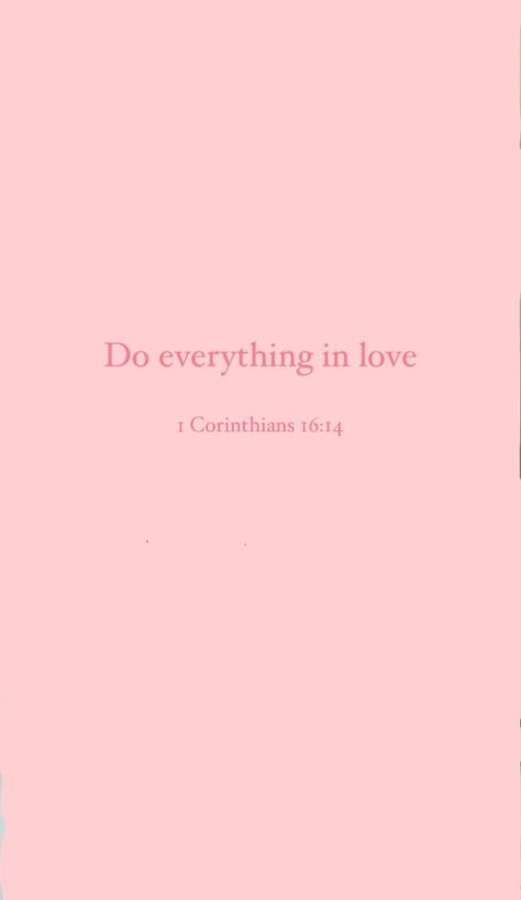 Bible Quotes Background, Cute Bible Verses, Gods Plan Quotes, Cute Bibles, Christian Quotes Wallpaper, Verse Wallpaper, Bible Verse Background, Comforting Bible Verses, Do Everything In Love