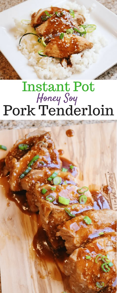 Soy Pork Tenderloin, Honey Soy Pork, Instant Pot Pork Tenderloin Recipe, Tenderloin Recipe, Instant Pot Pork, Honey Soy, Tenderloin Recipes, Pork Tenderloin Recipes, Instant Pot Dinner Recipes