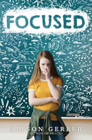 Focused by Alyson Gerber Mighty Girl, Middle Grade Books, Seventh Grade, Grade Book, Middle Grades, School Team, She Knows, First Novel, Book Awards