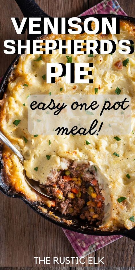 Shepard's pie is one of the ultimate comfort foods but have you ever had it made with venison? The Rustic Elk shows you how to make this amazing one-pot venison shepard's pie that you might just like better than the original recipe! It is the perfect meal for a Fall evening. Try making this recipe for dinner this week! Venison Pie, Shepard's Pie, Cottage Pie Recipe, Family Breakfast Recipes, Shepherd's Pie Recipe, Deer Recipes, Ground Venison, Shepards Pie, Recipe For Dinner